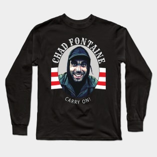 Chad Fontaine - Carry On! Long Sleeve T-Shirt